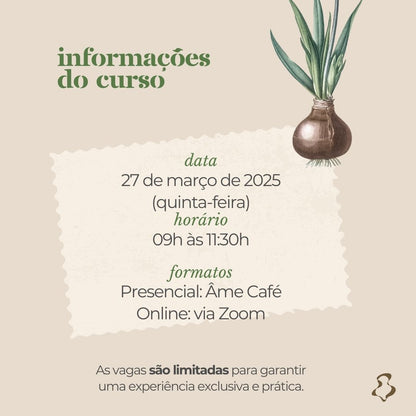 Workshop Cuidados Naturais - Presencial & Online 27/03